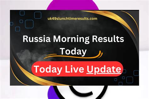 russia morning results for today old free bet calculator 2007